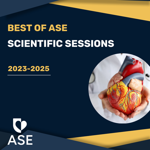 Best of ASE Scientific Sessions: Fundamental Techniques, Structural Interventions, & Emerging Technologies