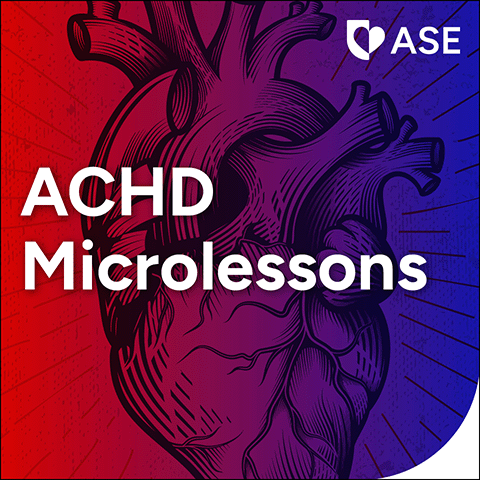 ACHD Microlessons: Tetralogy of Fallout
