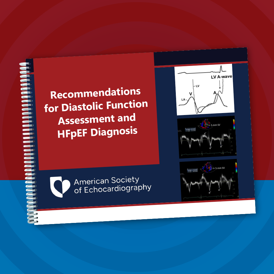 Recommendations for Diastolic Function Assessment & HFpEF Diagnosis Reference Book