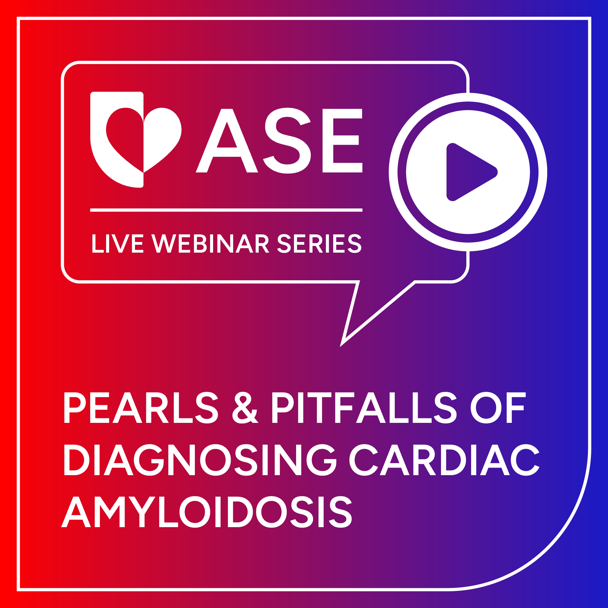 Pearls & Pitfalls of Diagnosing Cardiac Amyloidosis: Echocardiography 201